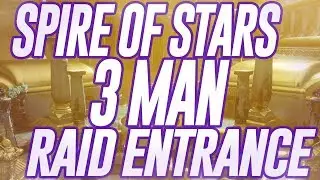 Destiny 2 - spire of stars 3 man raid entrance