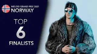 🇳🇴 Eurovision 2021: NORWAY - ALL AUTOMATIC FINALISTS OF MELODI GRAND PRIX 2021 - My Top 6