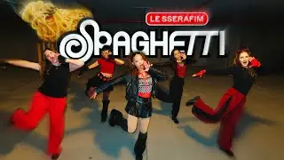 [KPOP IN PUBLIC] | SPAGHETTI - LE SSERAFIM | Dance Cover
