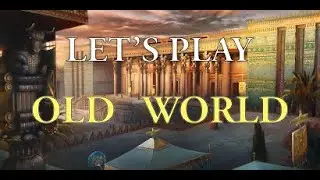 Let's Play Old World (Sandbox Mode) Episode 1