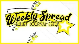 STARS & I | BUJO WEEKLY SETUP