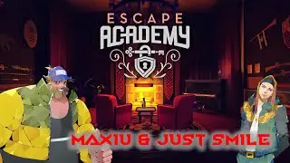 Escape Academy Czyli Głupi i Głupszy Max1u&JustSmile