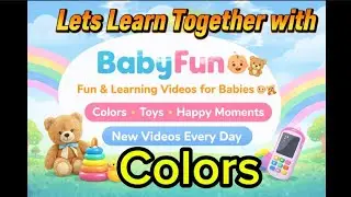 Let's Learn Together with Baby fun 📝Colors#CapCut #babyfun #foryoupage #goviral❤️ #babylearning #fyp