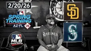 San Diego Padres Vs Seattle Mariners 2/20/26 Spring Training Highlights ￼