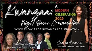 Kwanzaa Seven A Modern Celebration IMANI Conversation (Faith)