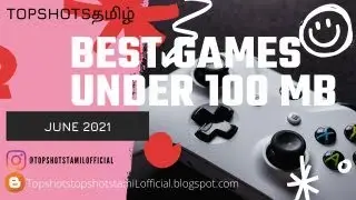 Best games under 100MB | Topshots தமிழ்