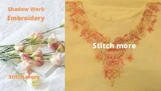 Hand embroidery shadow work, easy embroidery design for beginners, stitch more,