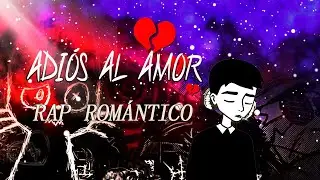 NO PUEDO OLVIDARTE 🥀 Rap Romántico Triste La Derrota + bonus