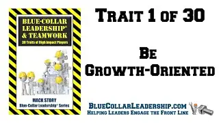 Blue-Collar Leadership & Teamwork (Part 1 of 30)