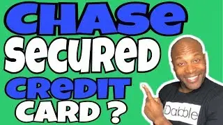Chase Secured Credit Card
