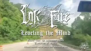 Ink & Fire - Leveling the Mind