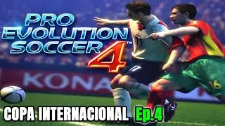 🌍 PES 4 COPA INTERNACIONAL ⭐6​ | EPISODIO 4 – SE VA DEFINIENDO ⚽🔥