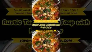 Rustic Tuscan Bean Soup with Fresh Herbs