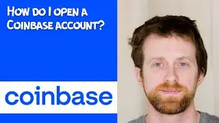 How do I open a Coinbase account