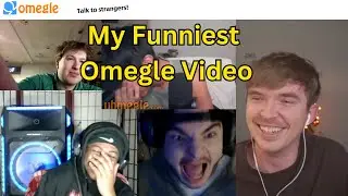My Funniest Omegle Video