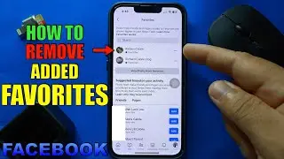 How to Remove Added Favorites on Facebook