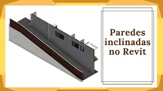 Paredes Inclinadas no Revit | Passo a passo rápido - Dica de Revit 56
