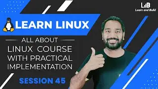 #45 : Linux User Management  Part 1