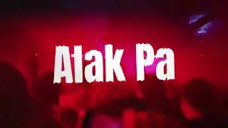 14FORTI GANG - ALAK PA FEAT. LILD4U & KNJ (OLV)