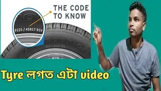 Know your Tyre Code | A Video with Tyre -  In sadri