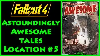 Fallout 4 - Astoundingly Awesome Tales - East Boston Preparatory School - 4K Ultra HD