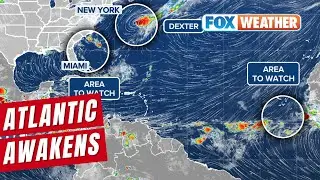 2 Areas To Watch For Tropical Development Join Tropical Storm Dexter