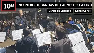 17/35 - 10º ENCONTRO DE BANDAS DE CARMO DO CAJURU MG - Banda Munic. Rainha dos Lagos de Capitólio MG