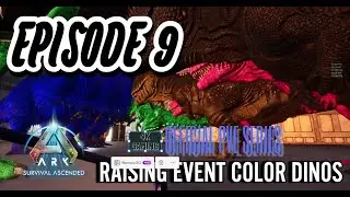 Official PVE Ep9 | Raising Event color dinos | ARK: Survival Ascended!