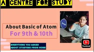 Atom,valency,electronics configuration and Atomic structure of elements having Atomic no From 1-20
