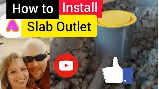 How to install a Slab floor outlet!