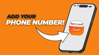 How to Add Your Phone Number on Banggood &ndash; Step-by-Step Guide (2026)