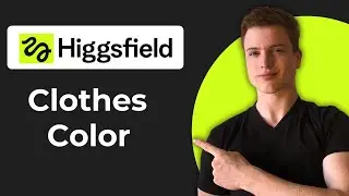 How To Change The Color Of Your Clothes Higgsfield (2026 Guide)