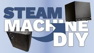 J'ai transformé mon vieux PC en Steam Machine !