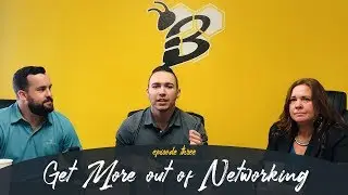 Get More out of Networking - Gettin' Buzz'd Episode 3