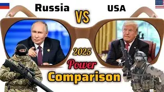 Сравнение военной мощи России и США в 2025 году / Военная мощь Америки и России в 2025 году
