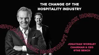Jonathan Worsley - The Bench & FHS | Shaping Hospitality Development through Investment Events