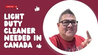 Light Duty Cleaner Needed in Canada I Buhay Canada