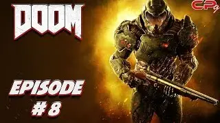 DOOM Campaign Part 8