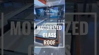 Motorized Glass Roof