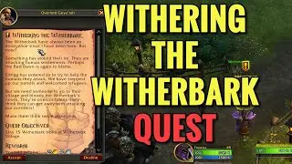 Withering The Witherbark Quest (WoW TWW)