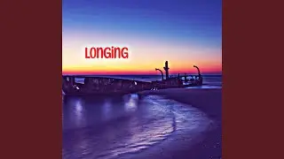 Longing