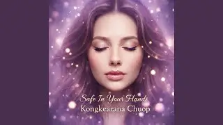 Safe In Your Hands