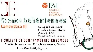 Sc&egrave;nes boh&eacute;miennes - Cameristica III &ldquo;Sere FAI d&rsquo;Estate&rdquo;