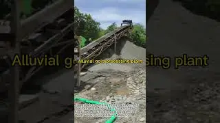 Whole processing plant for alluvial gold #shorts  #gold #washingmachine #trommel