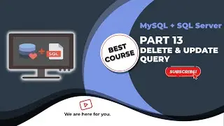 Update into query in SQL and Delete query in SQL Part 13/32