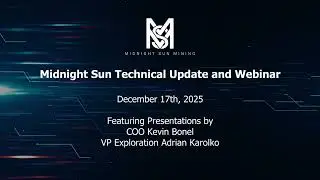 Midnight Sun Technical Update and Webinar Dec 17 2025