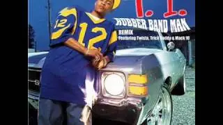 TI feat Lil Jon Rock Remix-Rubberband Man by Raymond Carlow