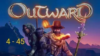 OUTWARD : Hardcore mode : Chersonese  : 4 - 45.