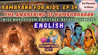 🌟The Awakening of Kumbhakarna | Ramayana for Kids | Indian Mythology | Learn English | Ep 34