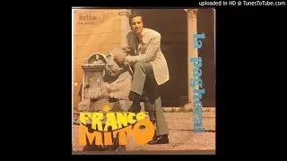 Franco Mito La pagherai (Orig. 45 60's Killer Italian Soul Beat)